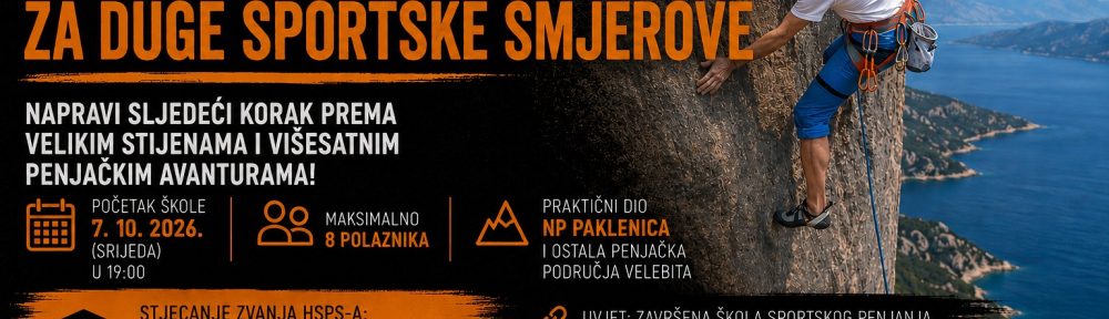 ŠKOLA SPORTSKOG PENJANJA ZA DUGE SPORTSKE SMJEROVE